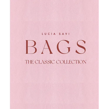 Bags: The Classic Collection
