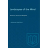 Landscapes of the Mind: Worlds of Sense and Metaphor