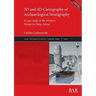 3D and 4D Cartography of Archaeological Stratigraphy: A case study at the Western Forum in Ostia Antica