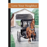 Love Your Neighbor
