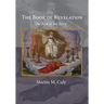 The Book of Revelation: The Rest of the Story