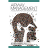 Airway Management: A Solution for Our Health Crisis