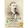 Charley's Novel: Mary Anderson and Peacock the Mineralogist, The Bad Luck of a Young Southern Girl
