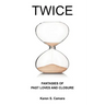 Twice: Fantasies of Past Loves and Closure