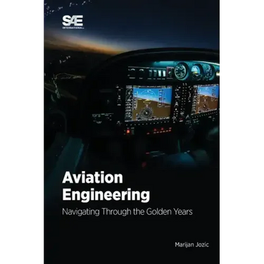 Aviation Engineering: Navigating Through the Golden Years