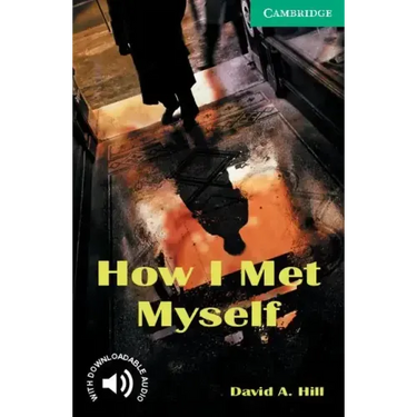 How I Met Myself Level 3
