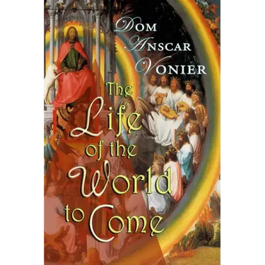 The Life of the World to Come