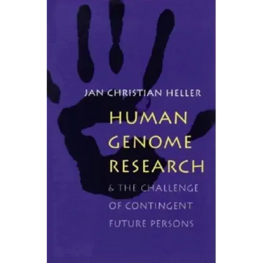 Human Genome Research:: And the Challenge of Contingent Future Persons