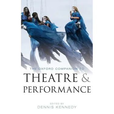 Oxford Companion to Theatre and Performance