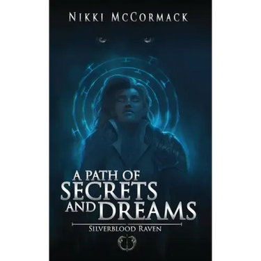 A Path of Secrets and Dreams