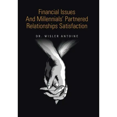 Financial Issues and Millennials' Partnered Relationships Satisfaction