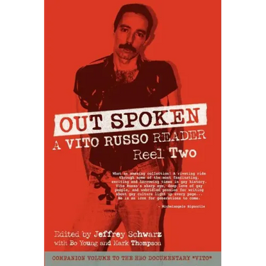 Out Spoken: A Vito Russo Reader - Reel Two