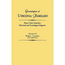 Genealogies of Virginia Families from Tyler's Quarterly Historical and Genealogical Magazine. in Four Volumes. Volume IV: Walker - Yeardley (and Appen