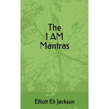 The I Am Mantras