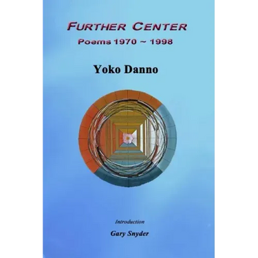 Further Center: Poems 1970 1998