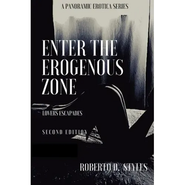 Enter The Erogenous Zone: Lovers Escapades