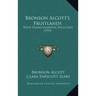 Bronson Alcott's Fruitlands: With Transcendental Wild Oats (1915)