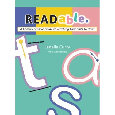 READable: A Comprehensive Guide to Teaching Your Child to Read