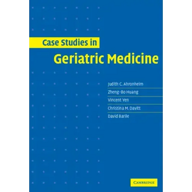 Case Studies in Geriatric Medicine