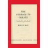 Courage to Create