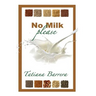 No Milk, Please: An Invitation to Explore Milk Alternatives