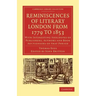 Reminiscences of Literary London from 1779 to 1853: With Interesting Anecdotes of Publishers, Authors and Book Auctioneers of That Period