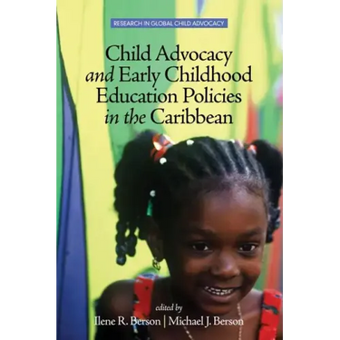 Child Advocacy and Early Childhood Education Policies in the Caribbean