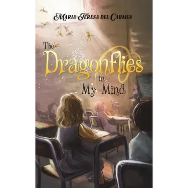 The Dragonflies in My Mind