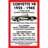 Corvette V8 1955-1962 Owner's Workshop Manual