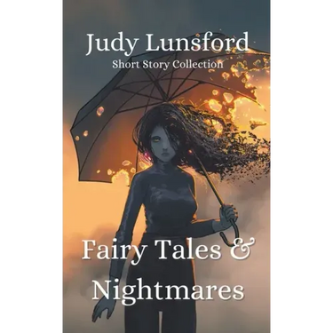 Fairy Tales & Nightmares: Short Story Collection