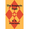 The Iroquois Trail