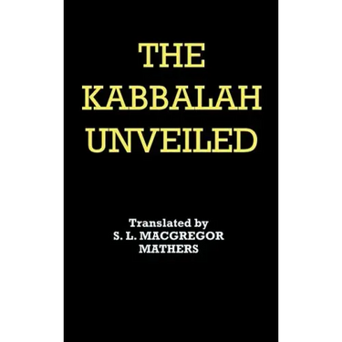 The Kabbalah Unveiled