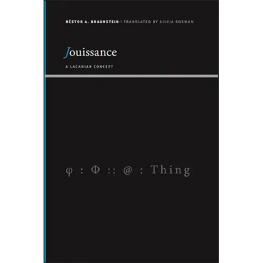 Jouissance: A Lacanian Concept