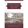 South Carolina Goes to War, 1860-1865