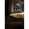 Run Before the Rain: An Antediluvian Adventure