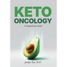 Keto Oncology: A Comprehensive Guide