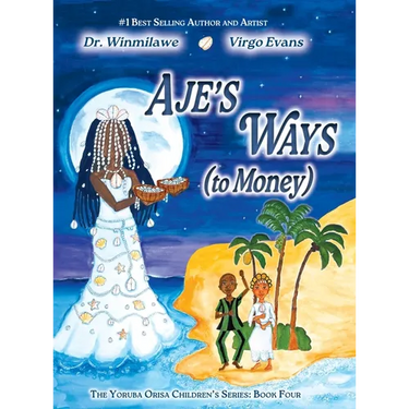 Aje's Ways: (to Money)