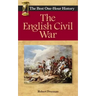 The English Civil War: The Best One-Hour History
