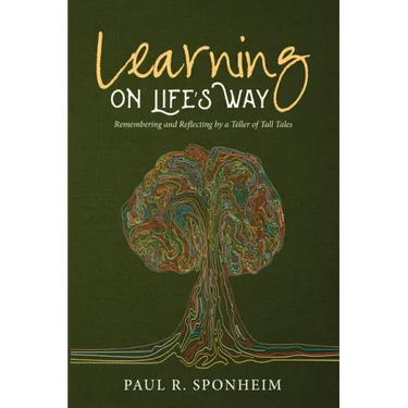 Learning on Life's Way: Remembering and Reflecting by a Teller of Tall Tales