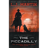 The Piccadilly: A YA Coming-of-Age Western Series