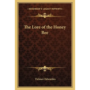 The Lore of the Honey Bee