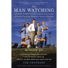 The Man Watching: Anson Dorrance and the University of North Carolina Women's Soccer Dynasty