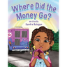 Where Did the Money Go?