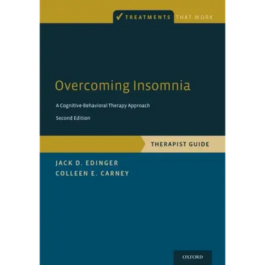 Overcoming Insomnia: A Cognitive-Behavioral Therapy Approach, Therapist Guide