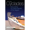 The Cyclades: Discovering the Greek Islands of the Aegean
