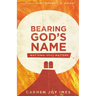 Bearing God's Name: Why Sinai Still Matters