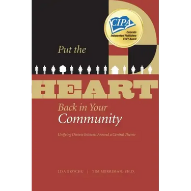 Put the HEART Back in Your Community: Unifying Diverse Interests Around a Central Theme