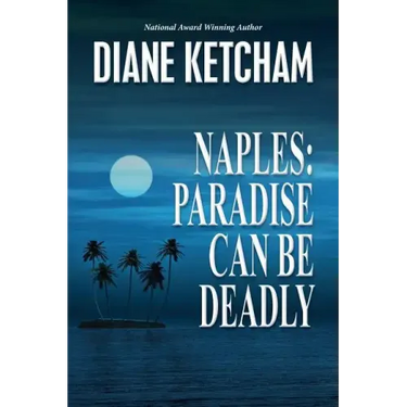 Naples: Paradise Can Be Deadly