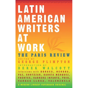 Latin American Writers at Work
