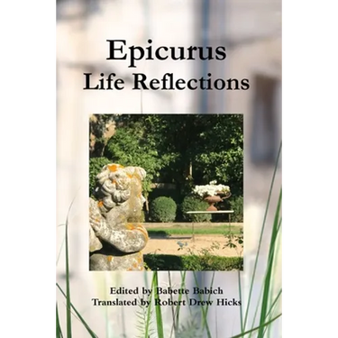 Epicurus: Life Reflections
